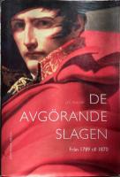 De avg&ouml;rande slagen. D. 3, Fr&aring;n 1789 till 1870