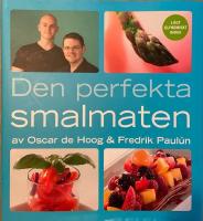 Den perfekta smalmaten