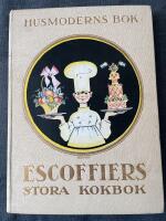 Husmoderns bok Escoffiers stora kokbok, del 1