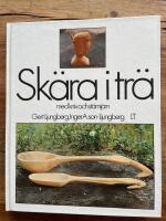 Sk&auml;ra i tr&auml; med kniv och st&auml;mj&auml;rn