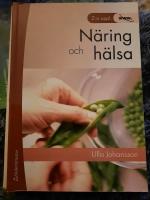 N&auml;ring och h&auml;lsa 