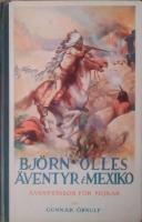 Bj&ouml;rn Olles &auml;ventyr i Mexiko