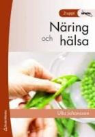 N&auml;ring och h&auml;lsa