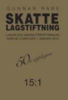 Skattelagstiftning 15:1  : lagar och andra f&ouml;rfattningar som de lyder 1 januari 2015