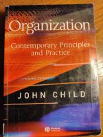 Organization: Contemporary Principles and Practice