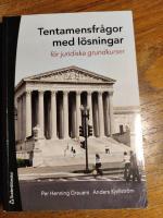 Tentamensfr&aring;gor med l&ouml;sningar : f&ouml;r juridiska grundkurser