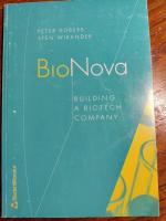 BioNova : building a biotech company