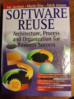 Software reuse - achitecture, process and organization for business success