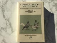Handbuch der V&ouml;gel Mitteleuropas, Band 11/||, PASSERIFORMES (2. Teil), Turdidae