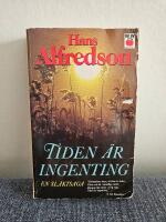 Tiden &auml;r ingenting : [en sl&auml;ktsaga]