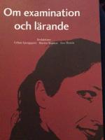 Om examination och l&auml;rande