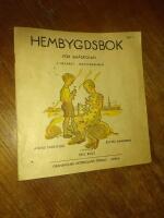 Hembygdsbok f&ouml;r sm&aring; skolan