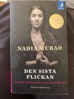 Den sista flickan : ber&auml;ttelsen om min f&aring;ngenskap och kamp mot Islamiska staten