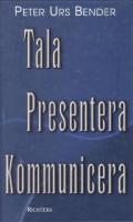Tala, presentera och kommunicera