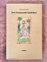 Den brinnande k&auml;rleken ; Levnadsr&aring;d ; Sj&auml;lens f&ouml;rkovran