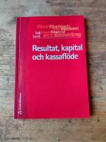 Resultat, kapital och kassafl&ouml;de