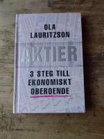 Aktier : 3 steg till ekonomiskt oberoende