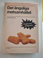 Det &auml;ngsliga matsamh&auml;llet : det fina med f&auml;rdigmaten