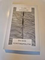 En god flyktingpolitik