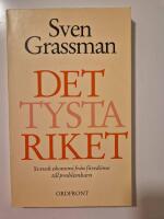 Det tysta riket : skildringar fr&aring;n falsifikatens och jubileumsfondernas tidevarv : [svensk ekonomi fr&aring;n f&ouml;red&ouml;me till problembarn]