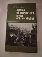 Andra v&auml;rldskriget : myter och verklighet