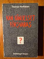 Kan f&auml;ngelset f&ouml;rsvaras