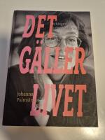 Det g&auml;ller livet : en biografi om Gudrun Schyman