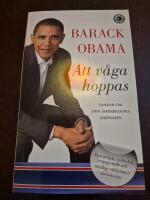 Att v&aring;ga hoppas : tankar om den amerikanska dr&ouml;mmen