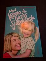 Med k&auml;nsla f&ouml;r barns sj&auml;lvk&auml;nsla