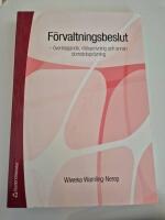 F&ouml;rvaltningsbeslut - - &ouml;verklagande, r&auml;ttspr&ouml;vning och annan domstolspr&ouml;vning