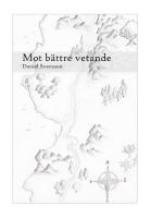 Mot b&auml;ttre vetande : dikter