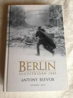 Berlin : slutstriden 1945