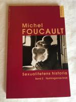 Sexualitetens historia Bd 2 Njutningarnas bruk