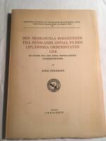 Den merkantila bakgrunden till Rysslands anfall p&aring; den livl&auml;ndska ordenstaten 1558 - En studie till den ryska imperialismens uppkomsthistoria. 