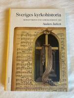 Sveriges kyrkohistoria 6 - Romantikens och Liberalismens tid.