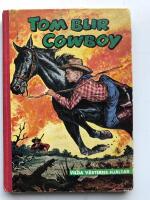 Tom blir cowboy