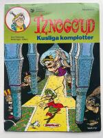 Iznogoud - Kusliga komplotter