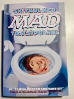 Skitkul med MADs toa(s)polare