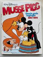 Musse Pigg - Gamla goda &aring;rg&aring;ngar 1930-34