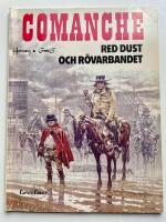 Comanches &auml;ventyr - 5. Red Dust och r&ouml;varbandet