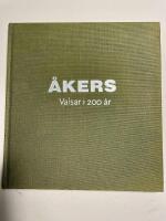 &Aring;kers valsar i 200 &aring;r