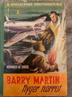 Barry Martin flyger norrut nr 616-617