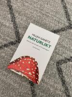 Naturlikt : m&auml;nniskor, djur och v&auml;xter i SVT:s naturmagasin