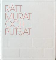 Rätt murat och putsat