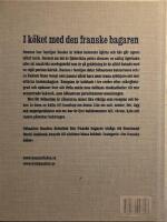 Le bakbok : matbr&ouml;d & s&ouml;tebr&ouml;d av den franske bagaren - signerad