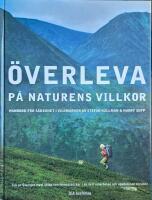 &Ouml;verleva p&aring; naturens villkor