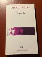 Alcools suivi de La Bestaire et de Vitam impendere amori