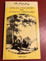 K&auml;rlek, ensamhet och d&ouml;dens tr&auml;dg&aring;rd : tre sentimentala kapitel fr&aring;n svensk romantik