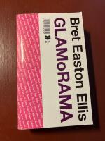 Glamorama : Roman