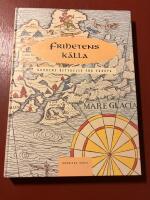 Frihetens k&auml;lla : Nordens betydelse f&ouml;r Europa : en antologi